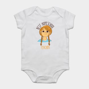 Best Homeschool Teacher Baby Bodysuit